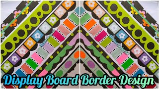 Display Board Border Design | Decoration Ideas For School | Bulletin Borders Ep 87 @maheesdecor 