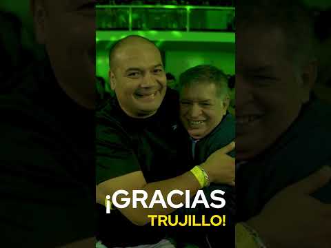 ¡MUCHAS GRACIAS TRUJILLO!