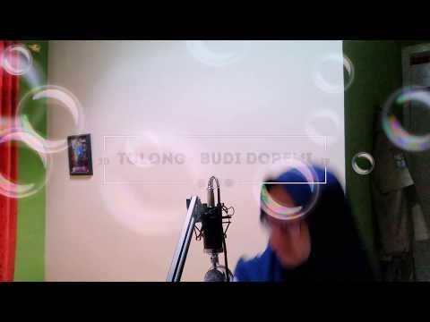 Tolong - Budi Doremi ( Alyanisa Cover ) Tolong - Budi Doremi ( Alyanisa Cover )