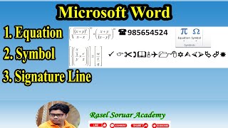 Ms Word- Insert Tab- Symbols Group (Equation , Symbol, Signature line)