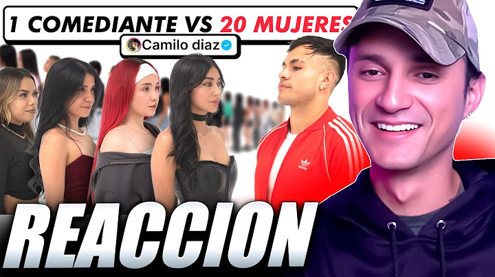 20 CHICAS VS 1 HOMBRE - CAMILO DIAZ | MUÑE