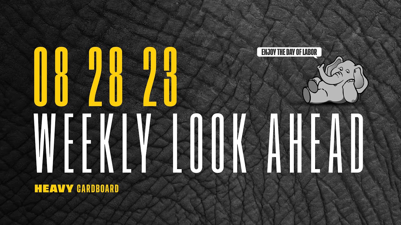 Weekly Look Ahead - August 28, 2023!