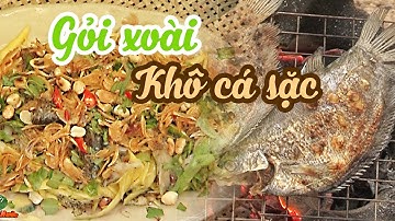 ĐSMSN - Gỏi xoài khô cá sặc - Southwest Vietnam Cuisine Show