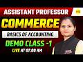 BASICS OF ACCOUNTING, COMMERCE ACCOUNTING DEMO CLASS 1 | ASSISTANT PROFESSOR 2026 BY BHAWNA MA'AM