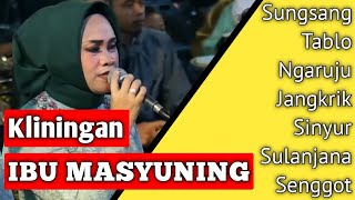 Kumpulan lagu kliningan Ibu Masyuning