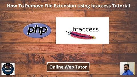 How To Remove File Extension Using htaccess Tutorial | Remove .php .html Extensions with .htaccess