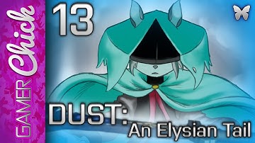 ❤ Dust: An Elysian Tail - Walkthrough [Part 13 Lady Tethys] (PC) w/ GamerChick