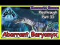 Baryonyx Taming Aberration Ark 💥 - EP 33
