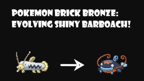 Pokemon Brick Bronze: Evolving Shiny Barboach (Credit to "Master_Piggy7")