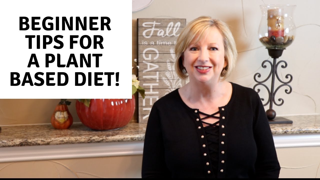 Transitioning to a Whole Food Plant-Based Lifestyle! - YouTube