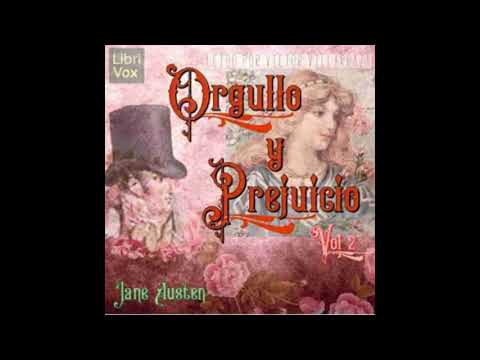 Aprender Español con Audiolibros - Orgullo y Prejuicio de Jane Austen - Volumen 2, Cap. del 35 al 61