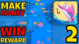 Fishing Fantasy - Catch Big Fish, Win Reward Gameplay - get paid playing games screenshot 2