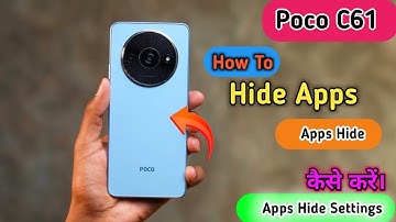 Poco C61 Mein Apps Hide Kaise Karen ,How To Hide Apps In Poco C61 ,Poco C61 Apps Hide Setting