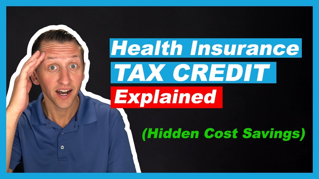 health-insurance-tax-credit-explained-youtube