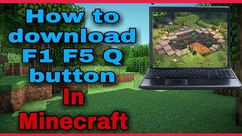 How to download java edition F5 F1 Q button in Minecraft