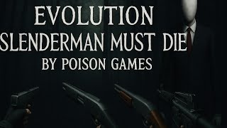 Evolution Of All Slenderman Must Die Games screenshot 3