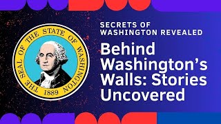 Washington’s Untold History: Shocking Secrets They Never Told You!