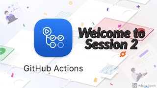 Github Actions Session 2