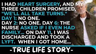 My Three Children Promised to Take Turns After My Heart Surgery. Yet I Spent 11 Days Watching an...