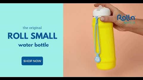 Rolla Bottle, the original collapsible water bottle