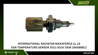 International Navistar MaxxForce 11, 13 EGR Temperature Sensor 2011-2014: OEM 1845988C1