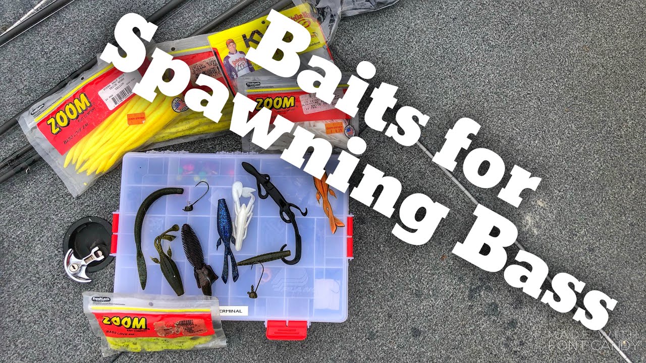 Baits for Bass Fishing During the Spawn - Tackle Tuesday 