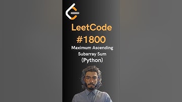 LeetCode#1800 Maximum Ascending Subarray Sum - Python