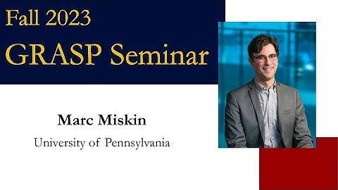Fall 2023 GRASP on Robotics: Marc Miskin, University of Pennsylvania, "Tiny Robots"