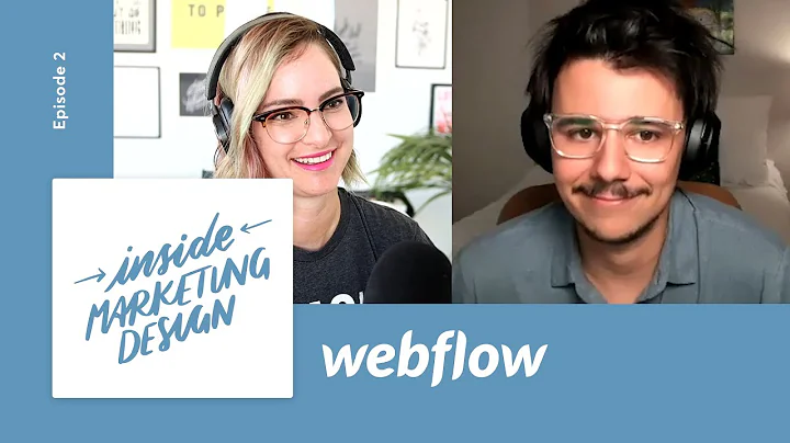 Inside Marketing Design at Webflow - Episode 2