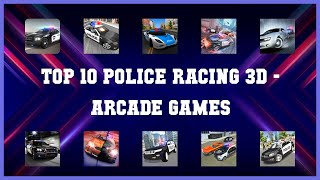 Top 10 Police Racing 3d Android App screenshot 1