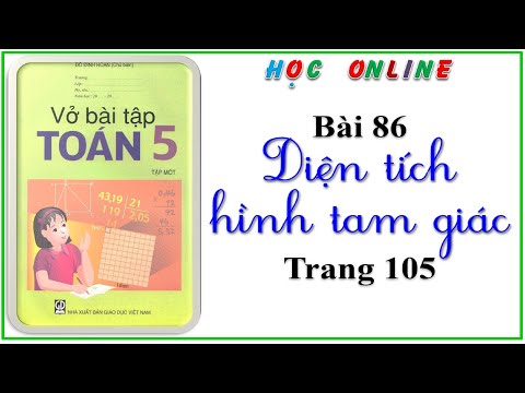 Video Vở bài tập toán 5 bài 86 diện tích hình tam giác -... - YouTube