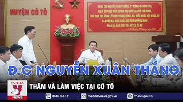 Đồng chí Nguyễn Xuân Thắng thăm và làm việc tại Cô Tô - Tin thế giới - VNEWS