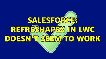 Salesforce: refreshApex in lwc doesn