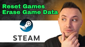 How to Reset Steam Games | Erase Game Data (QUICK GUIDE)