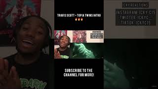 THIS  INTRO ITS ODEE!🔥🔥🔥TRAVIS SCOTT - TOPIA TWINS (Official Music Video) REACTION