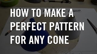 How to Make a Perfect Pattern for ANY Cone or Frustum  Great for Fabricating Frenched Headlights
