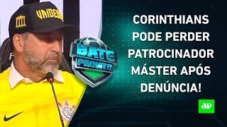 Patrocinadora estuda RESCINDIR com o Corinthians; Gabigol é OVACIONADO em Manaus! | BATE-PRONTO