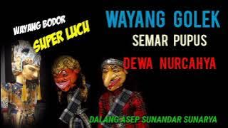 semar pupus,wayang golek asep sunandar sunarya dewa nurcahya,wayang bodor super lucu