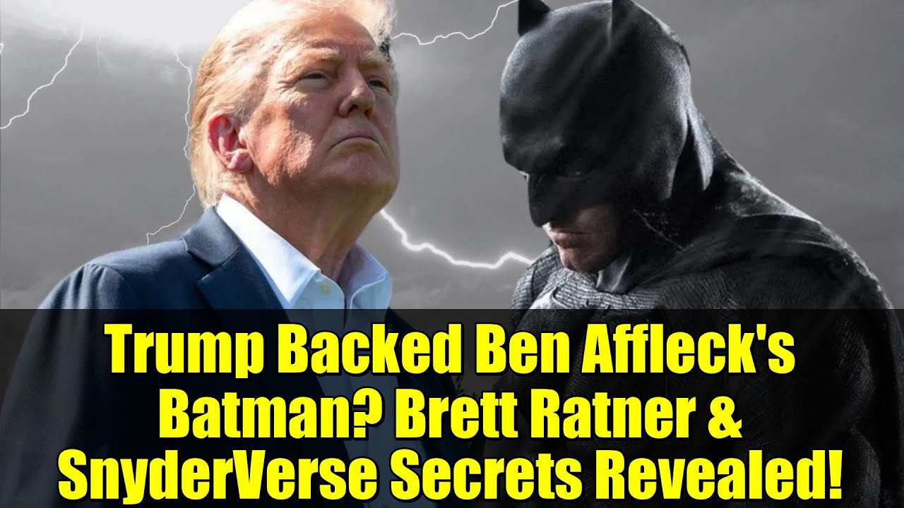 Трамп поддержал «Бэтмена» Бена Аффлека? Секреты Бретта Рэтнера и Снайдера раскрыты!