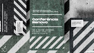 Melhores Momentos Conferência Renovo | Centro de Convenções CEIZS