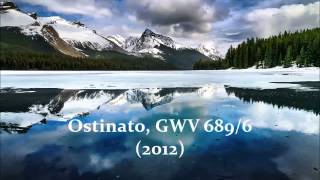 Lothar Graap — Ostinato, GWV 689/6 (2012) for organ