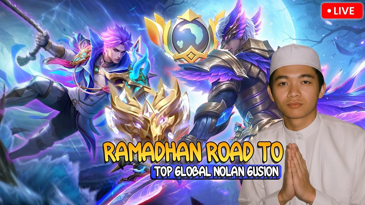 DAY 13 PUSH GLOBAL NOLAN, GUSION, RAMADHAN TIBA #2