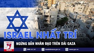 Israel nhất trí với thỏa thuận ngừng bắn nhân đạo trên Dải Gaza - VNEWS