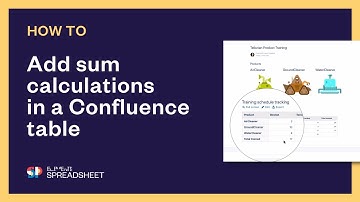 How to add sum calculations in a Confluence table with Elements Spreadsheet