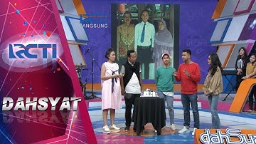 DAHSYAT - Ciee Ternyata Anwar Lagi Ulang Tahun [22 Mei 2017]