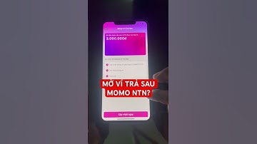 Cách mở ví trả sau momo ntn? #taichinhnganhang #momo #vitrasaumomo #vitrasau