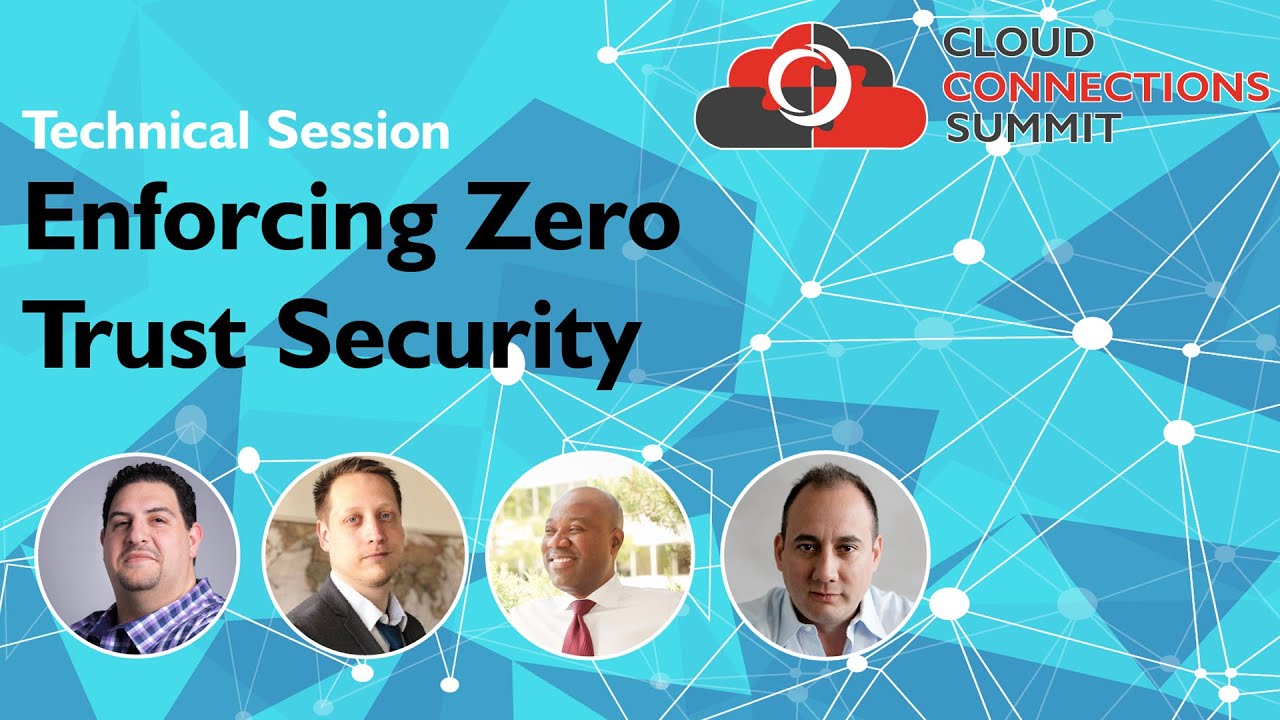 Update Enforcing Zero Trust Security - CCS2020 Technology Session