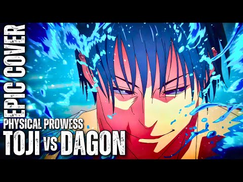 TOJI VS DAGON THEME Jujutsu Kaisen S2 Ep 15 OST PHYSICAL PROWESS Epic Rock Cover
