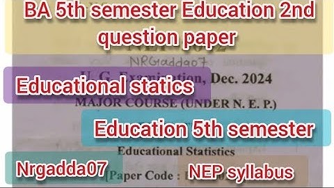 BA 5th semester Education question paper 2nd 2024 Educational statistics paper CCSU NEP 
