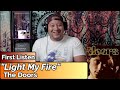 The Doors- Light My Fire (First Listen)
